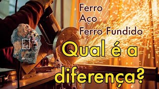 Aprenda em 2 minutos a diferença entre ferro aço e ferro fundido [upl. by Cissej]