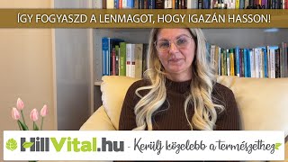 Így fogyaszd a lenmagot a legjobb hatás érdekében 👍  hillvitalhu [upl. by Janelle676]