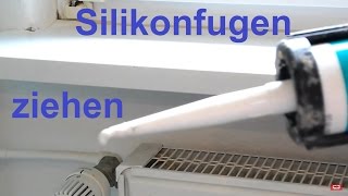 DIY Anleitung Silikonfuge Acrylfuge ziehen ganz leicht gemacht [upl. by Che]