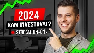 Kam a jak investovat v roce 2024 [upl. by Ibib]