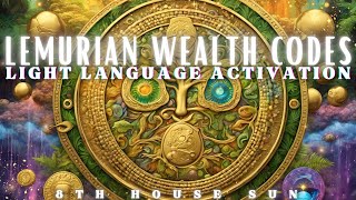 LEMURIAN LIGHT CODES FOR WEALTH  Light Language Activation [upl. by Nahgeem]