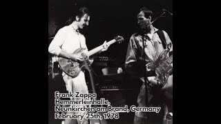 Frank Zappa  1978 02 25  Hemmerleinhalle Neunkirchen am Brand Germany [upl. by Lian670]