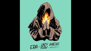 Era  Ameno Lazy Flow afro edit [upl. by Ruben]