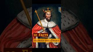 10 Facts on Alfred the Great  King of Wessex [upl. by Geoff258]