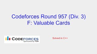 Valuable Cards  Codeforces Round 957 Div 3 Problem F Solution [upl. by Raual]