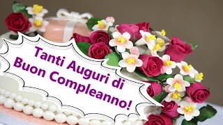 Tanti Auguri a Te Buon Compleanno [upl. by Halonna11]