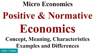 Positive and Normative Economics Explained positive economics normative economics micro economics [upl. by Nottarts26]