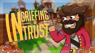 Minecraft In Griefing We Trust [upl. by Yesima464]