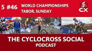 Cyclocross World Chamampionships Tabor 2024 Day 2  Cyclocross Social Podcast S5E46 [upl. by Felita311]