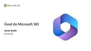 Microsoft 365 Úvod do Microsoft 365 for Business [upl. by Wing]