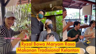 Ryzal Bawa Maryam Menikmati Makanan Tradisional Kelantan [upl. by Morgenthaler649]