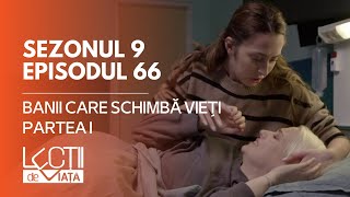 PROMO LECȚII DE VIAȚĂ  Sez 9 Ep 66  Banii care schimba vieti partea I [upl. by Hershel]