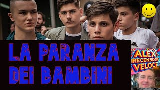 LA PARANZA DEI BAMBINI recensione veloce [upl. by Adnopoz]