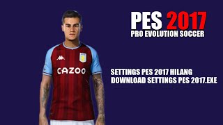 cara mengatasi settingexe pes 2017 hilang [upl. by Bonns347]