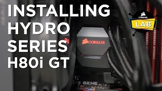 How To Install a CORSAIR Hydro Series H80i GT or H80i v2 Liquid Cooler [upl. by Ahsital]