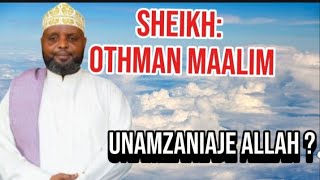 SHEIKH OTHMAN MAALIM UNAMZANIAJE ALLAH [upl. by Llehcam466]