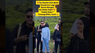 Irish Bella Dan Haldy Sabri🔥‼️😭😍🔥😭🔥😄✅😍😭 irishbellaterbaruirishbelladanhaldysabriterbaruirishbella [upl. by Ydnis]