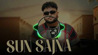 Sun Sajna  Deep Jandu amp Chitralekha Sen Bass Booster   Latest Punjabi Song 2023 [upl. by Thisbe]