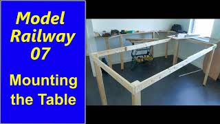 Model Railway 07 Mounting the Table [upl. by Eneryt]