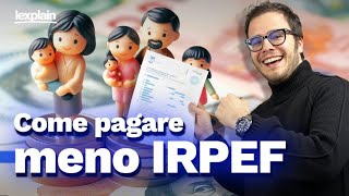 Detrazioni familiari a carico 2024 quanto valgono e come ottenerle per pagare meno IRPEF [upl. by Eniawed]