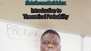 Introduction to Probability Theoretical Probability grade 10 11 and 12 [upl. by Odel]