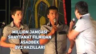 Million jamoasi  Shaytanat filmidan Asadbek QVZ hazillari [upl. by Susanne694]