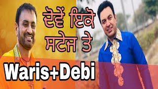 Manmohan waris amp Debi makhsoospuri together back again 2019 [upl. by Chobot]