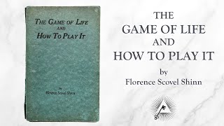 The Game of Life and How to Play it 1925 by Florence Scovel Shinn [upl. by Belding]