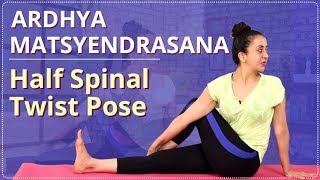 How To Do HALF SPINAL TWIST POSE  ARDHA MATSYENDRASANA  Strengthen Spine  Simple Yoga Lessons [upl. by Ettenuahs]