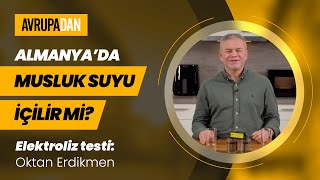 Almanyada musluk suyu içilir mi Elektroliz testi Oktan Erdikmen [upl. by Gracia]