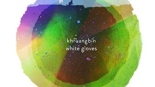 Khruangbin  White Gloves Official Video [upl. by Ayr]