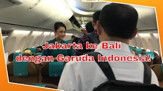 Pengalaman Terbang Garuda Indonesia dari Jakarta ke Bali Review Terbaik [upl. by Ledarf]