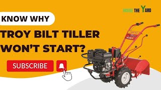 Troy Bilt Tiller Won’t Start Know Why And How To Solve It [upl. by Ocsirf]