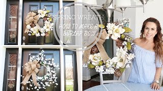 ADDING A BURLAP BOW TO SPRING WREATH [upl. by Nnainot4]