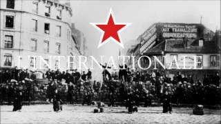 LInternationale version rare  The Internationale French rare version [upl. by Eznyl]