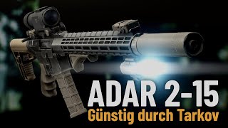 Günstig durch Tarkov ADAR quotSandstormquot  Escape from Tarkov  Modding Guide  Deutsch [upl. by Wadsworth]