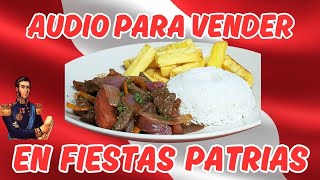 📣Audio para vender COMIDA EN FIESTAS PATRIAS PERU [upl. by Aterg510]