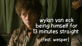 wylan van eck being himself for 12 minutes straight ft so much wesper [upl. by Foote]