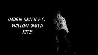 Jaden Smith ft Willow Smith  Kite Lyrics [upl. by Mensch]