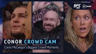 Crowd Cam for Conor McGregors Biggest UFC Wins Khabib stunned Tyson Fury and confronting Aldo [upl. by Nabalas464]