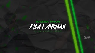 Gazda Paja  Fila amp Airmax DJ AKI x AyFull Remix [upl. by Siroled]