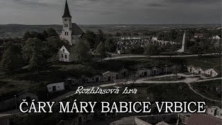 Čáry máry babice Vrbice  Rozhlasová hra SK [upl. by Ahsiuqet]