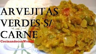 Receta Guiso De Arvejitas Verdes Sin Carne Super Ricas [upl. by Murton474]