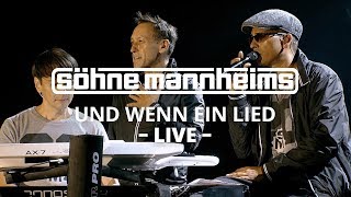 Söhne Mannheims  Und wenn ein Lied  EVOLUZION Live Live [upl. by Zabrina]