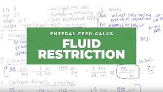 Enteral Feed Calculations Fluid Restriction [upl. by Mateusz]