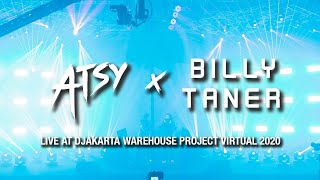 ATSY x Billy Taner  Live at DWP Djakarta Warehouse Project Virtual 2020 [upl. by Beatty]