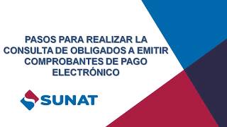 Pasos para consultar quiénes están obligados a emitir comprobantes de pago electrónico [upl. by Watt812]