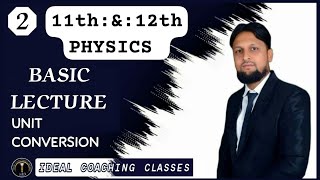 11th and 12th Physics Basic lecture Part 2 Unit Conversion How to Convert metre to Centimetre [upl. by Donielle224]