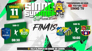 FINAIS SINNO SUMMER CUP AUDAX RIO x ADS SPORT SUB17  UNIÃO CENTRAL x BARCELONA SUB15 [upl. by Treve]