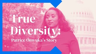 True Diversity Patrice Onwukas Story [upl. by Dranoc]